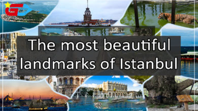 Learn about the most beautiful landmarks of Istanbul and its tourist destinations